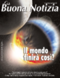 Cosa intende la Bibbia per fine del mondo? - Novembre/Dicembre 2003