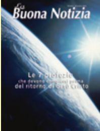 Le 7 profezie da compiersi  prima del ritorno di Gesù Cristo - Ottobre/Dicembre 2010