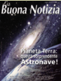 Pianeta Terra: questa sorprendente astronave! - Luglio/Settembre 2008