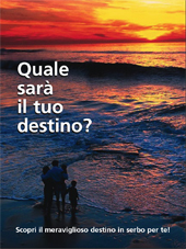 Quale sarà il tuo destino?