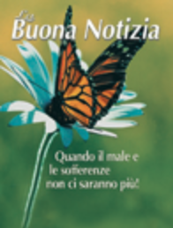 Quando il male  e le sofferenze non ci saranno più! - Aprile/Giugno 2010