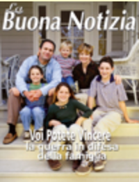 Tu puoi vincere la guerra in difesa della famiglia - Gennaio/Aprile 2006