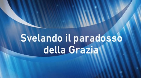 Svelando il paradosso della Grazia