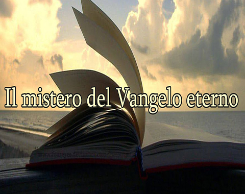 Il mistero del Vangelo Eterno