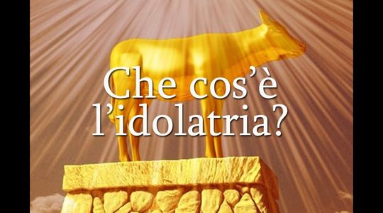 Che cos'è l'idolatria?