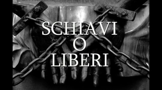 Schiavi o liberi