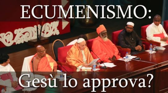 Ecumenismo: Ma Gesù lo approva?