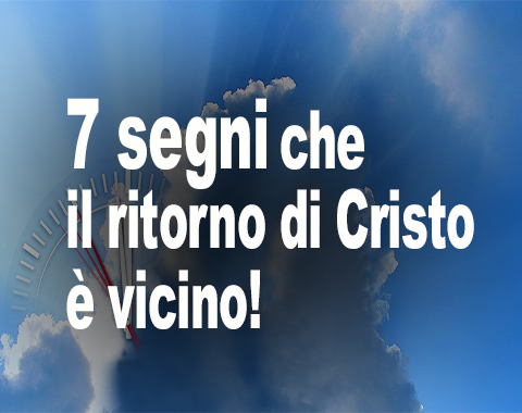 Sette-segni-che-ritorno-di-Cristo-e'-vicino-1920x1080pxl-larger-per-web