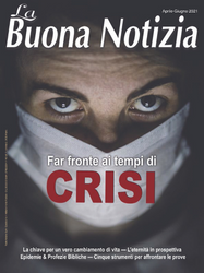 Far fronte ai tempi di crisi<br />(Aprile-Giugno 2021)