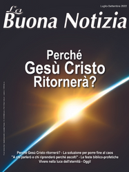 Perché Gesù Cristo ritornerà?<br />(Luglio-Settembre 2022)